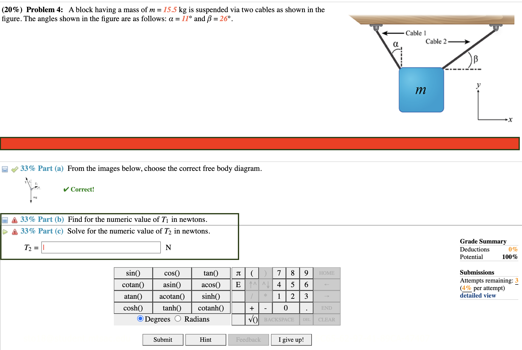 Solved Problem 4: A block having a mass of m=15.5kg ﻿is | Chegg.com