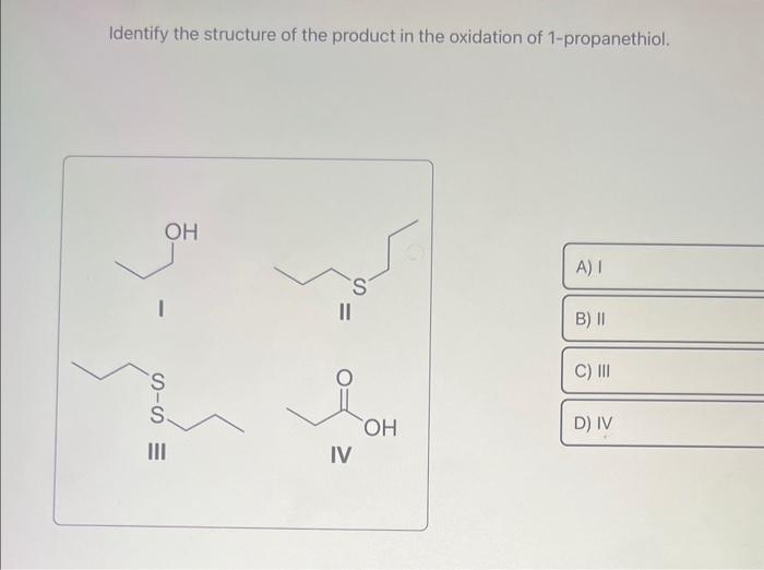 Identify the structure of the product in the oxidation of 1-propanethiol.