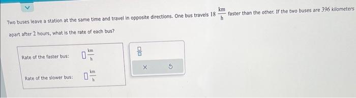 Solved Two buses leave a station at the same time and travel | Chegg.com