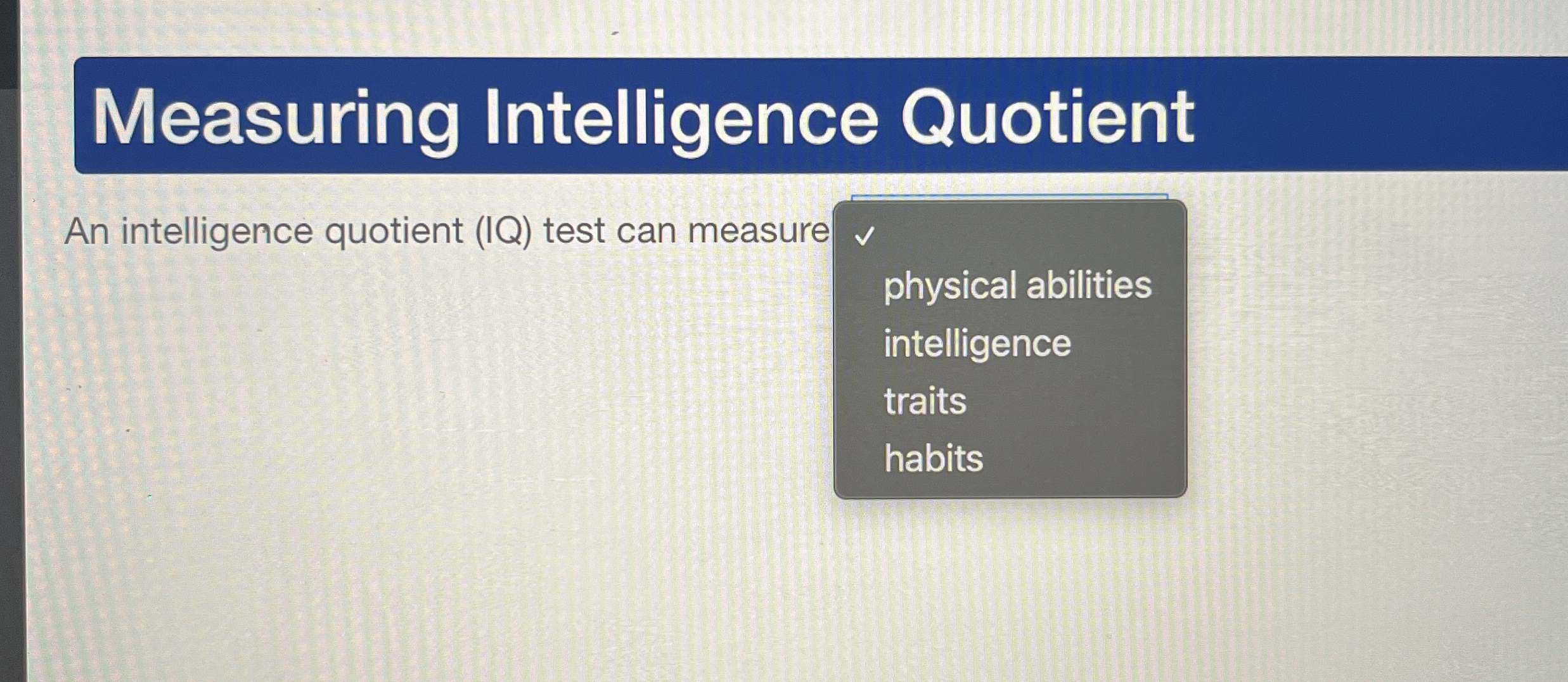 Solved Measuring Intelligence QuotientAn intelligence | Chegg.com