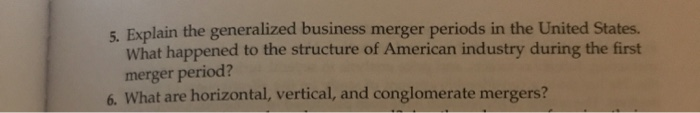 Solved Explain the generalized business merger periods in | Chegg.com