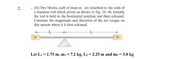 Solved (II) Two blocks, each of mass m, are attached to the | Chegg.com