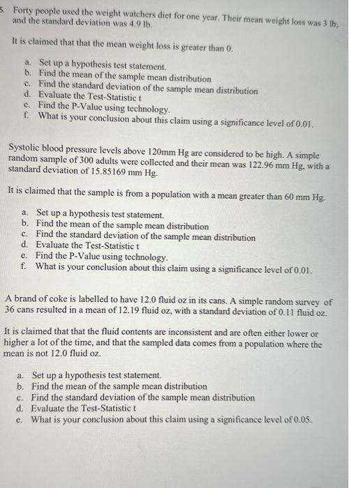 Solved 5. Forty people used the weight watchers diet for one