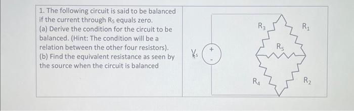 Solved 1. The following circuit is said to be balanced if | Chegg.com