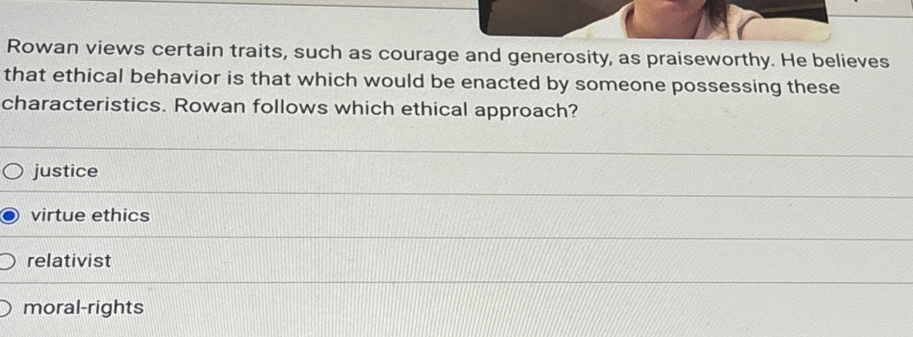 Solved Rowan views certain traits, such as courage and | Chegg.com