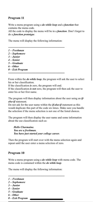 Solved Program 11 Write a menu program using a do while loop | Chegg.com