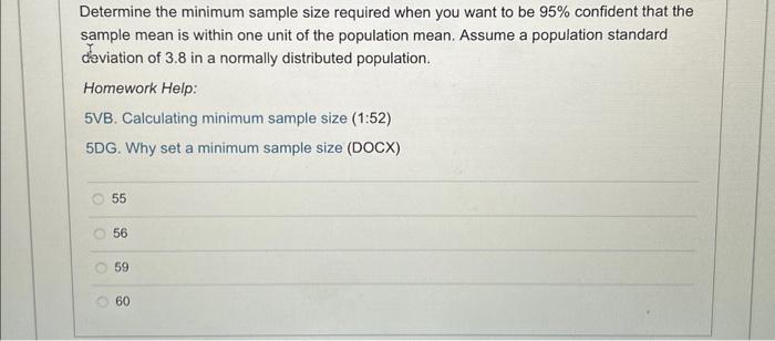 Solved Determine the minimum sample size required when you | Chegg.com