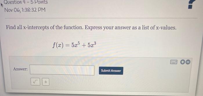 Solved Question 4 - 5 Points Nov 06, 1:38:32 PM Find all | Chegg.com