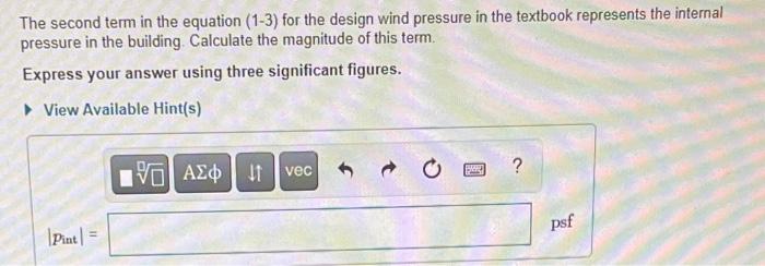 Solved Wind Blows On The Side Of The Fully Enclosed | Chegg.com