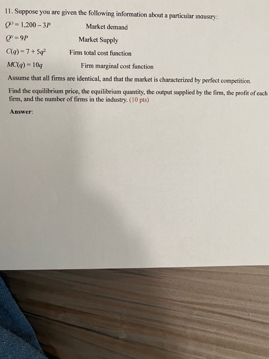 Solved 11. Suppose you are given the following information | Chegg.com