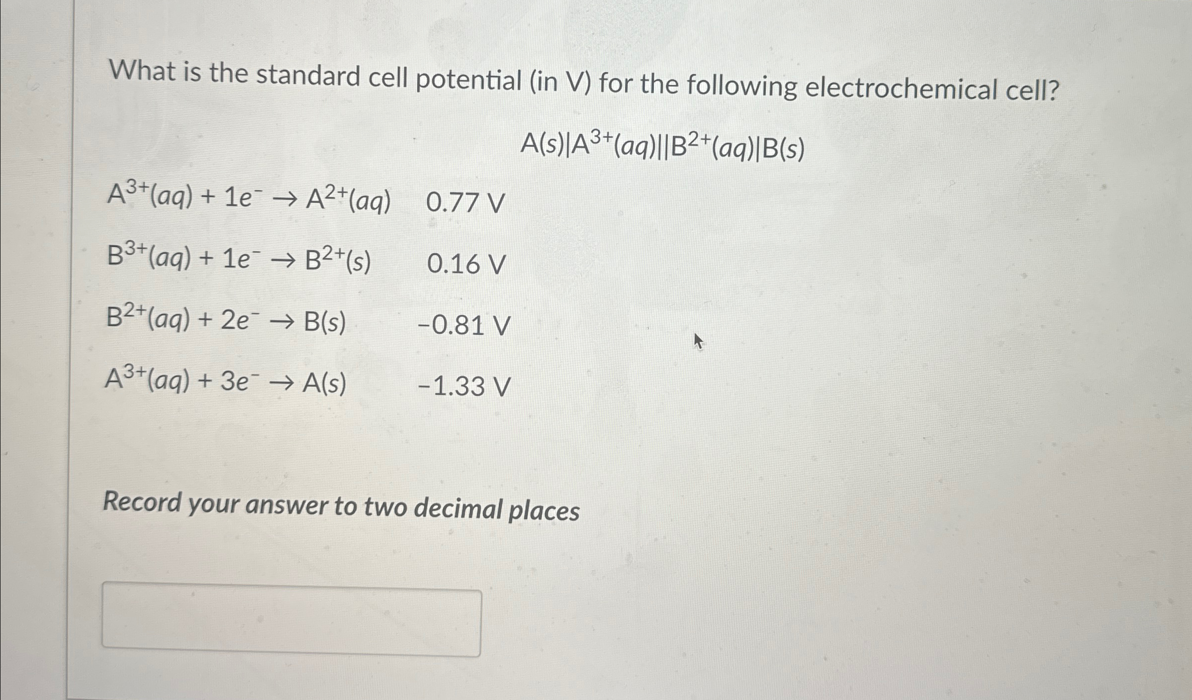 What is the standard cell potential (in V ) ﻿for the | Chegg.com