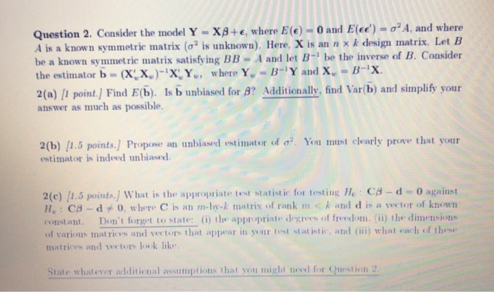 Question 2 Consider The Model Y X8 E Where E Chegg Com