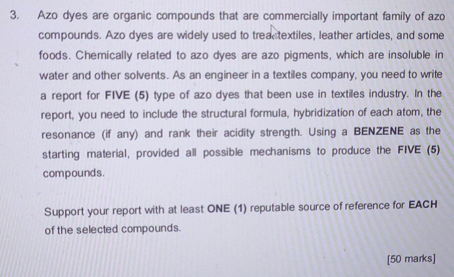 Solved 3. Azo dyes are organic compounds that are | Chegg.com