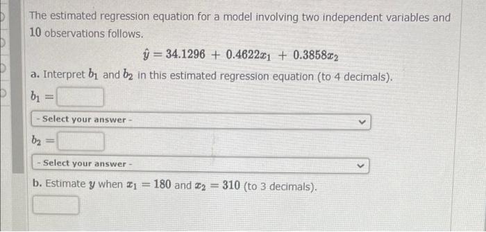 Solved The estimated regression equation for a model | Chegg.com