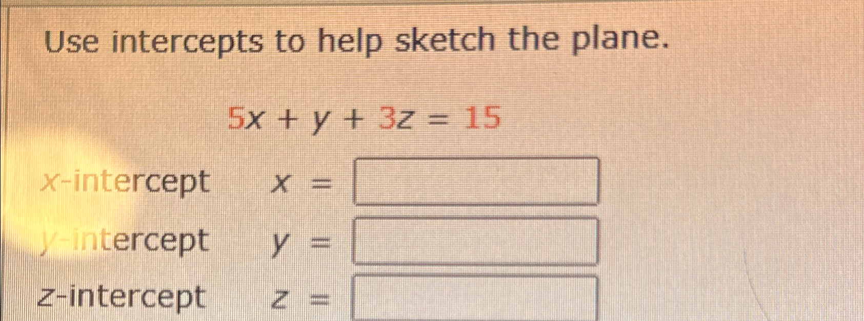 Solved Use intercepts to help sketch the