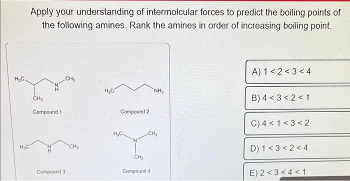 Solved apply your understanding of intermolecular forces to | Chegg.com