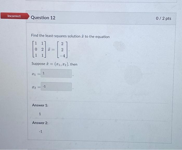 Solved Find the least-squares solution x^ to the equation | Chegg.com