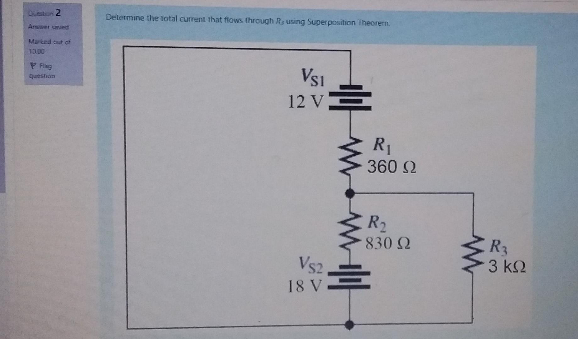Solved Question 2 Determine the total current that flows | Chegg.com