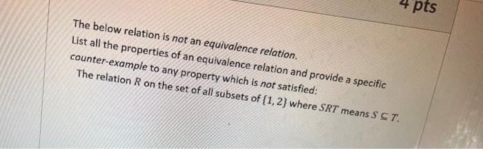 Solved The below relation is not an equivalence relation. | Chegg.com