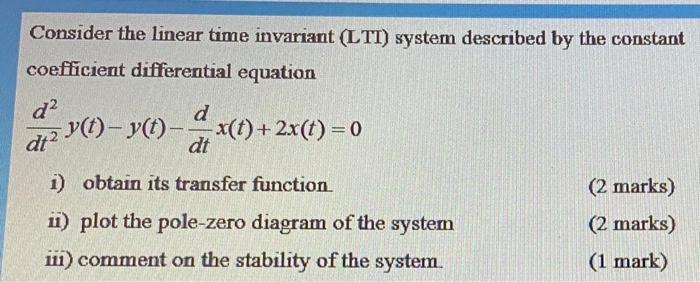 Solved Consider the linear time invariant (LTI) system | Chegg.com