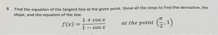 find derivative slope of tangent line
