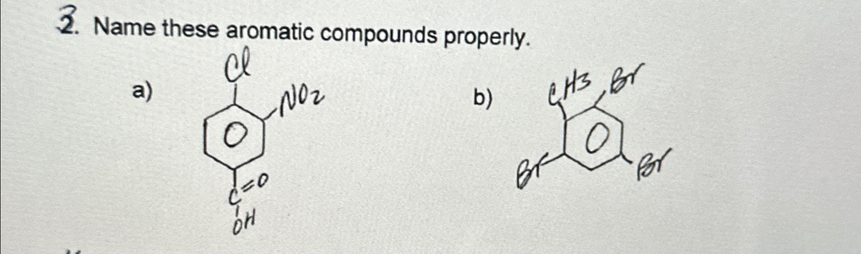 Solved Name These Aromatic Compounds Properly. | Chegg.com