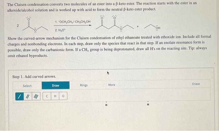 The Claisen condensation converts two molecules of an ester into a \( \beta \)-keto ester. The reaction starts with the ester