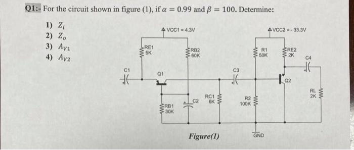 Solved Q2: For the amplifier circuit shown in figure (2), if | Chegg.com