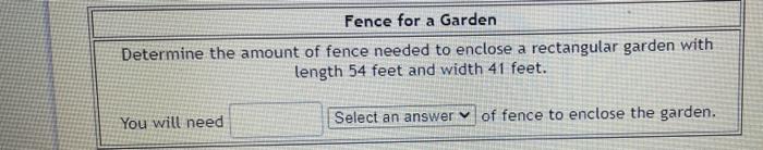 Solved Fence for a Garden Determine the amount of fence | Chegg.com