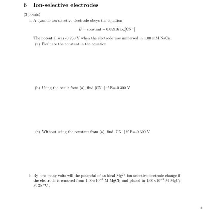 Solved a A cyanide ion-selective electrode obeys the | Chegg.com