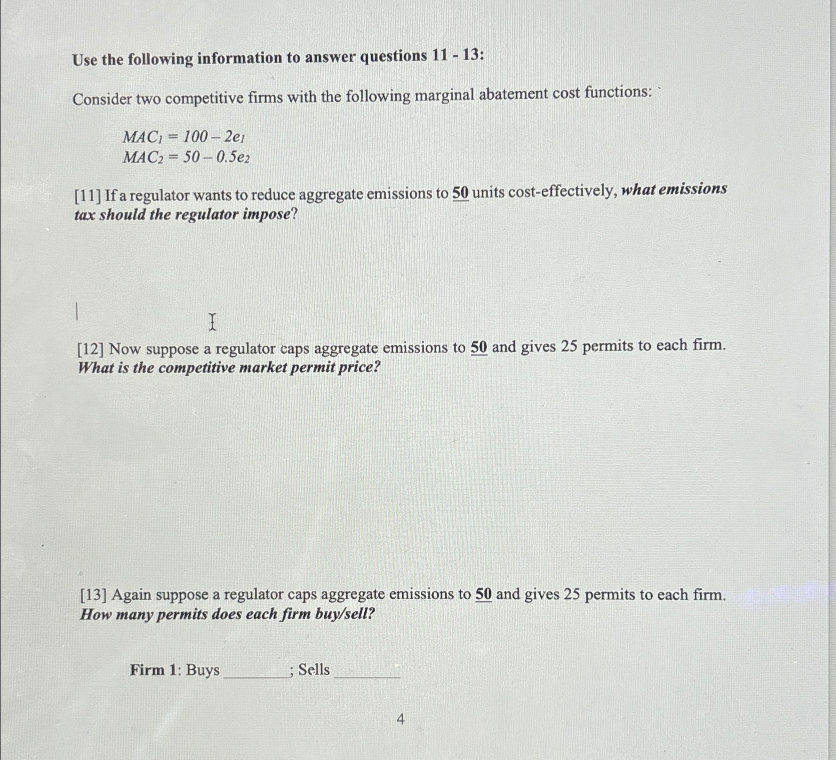 Solved Use the following information to answer questions | Chegg.com