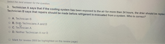 Solved Select the best answer for the question 3. Technician | Chegg.com