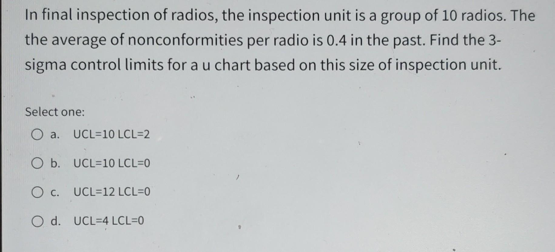 Solved In final inspection of radios, the inspection unit is | Chegg.com