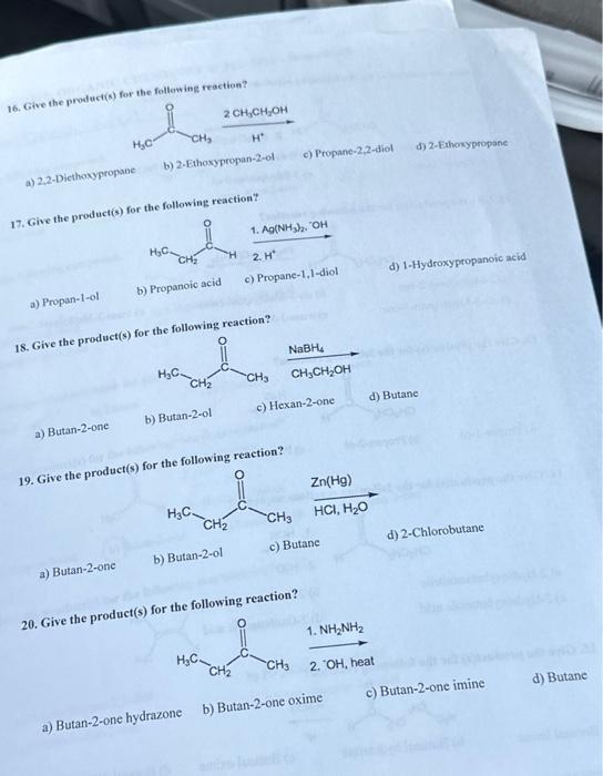 Solved 16. Give The Produci(s) For The Following Resction? | Chegg.com