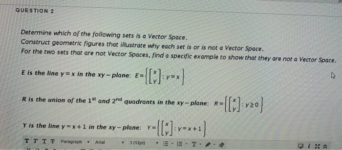 Solved QUESTION 2 Determine which of the following sets is a | Chegg.com