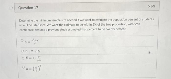 Solved D Question 17 5 pts Determine the minimum sample size | Chegg.com