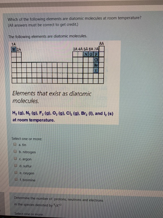 Solved Which Of The Following Elements Are Diatomic 