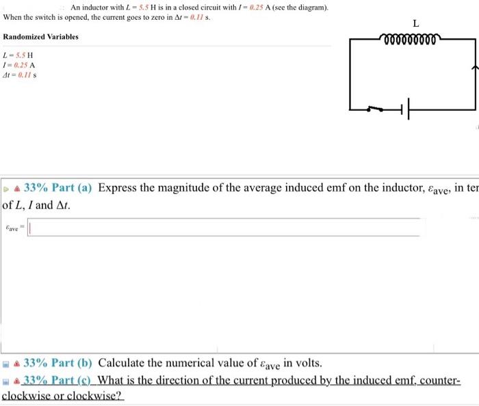 Solved An inductor with L5.5 H is in a closed circuit with