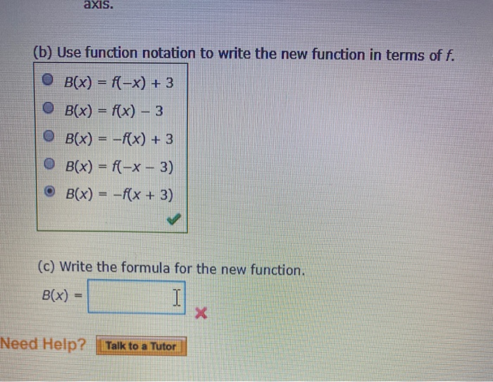 Solved axis. (b) Use function notation to write the new | Chegg.com