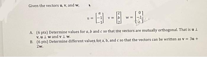 Solved Given The Vectors U,v, And W, | Chegg.com