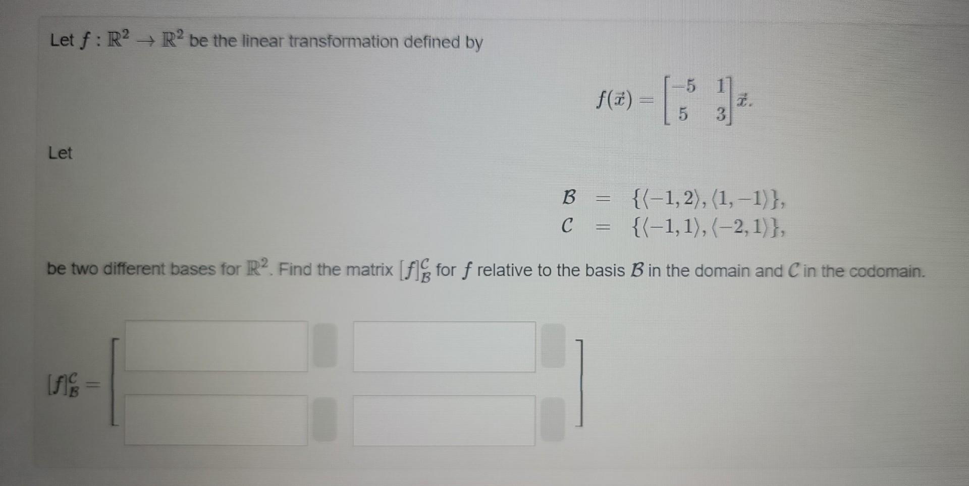 Solved Find The Matrix A Of The Linear Transformation | Chegg.com