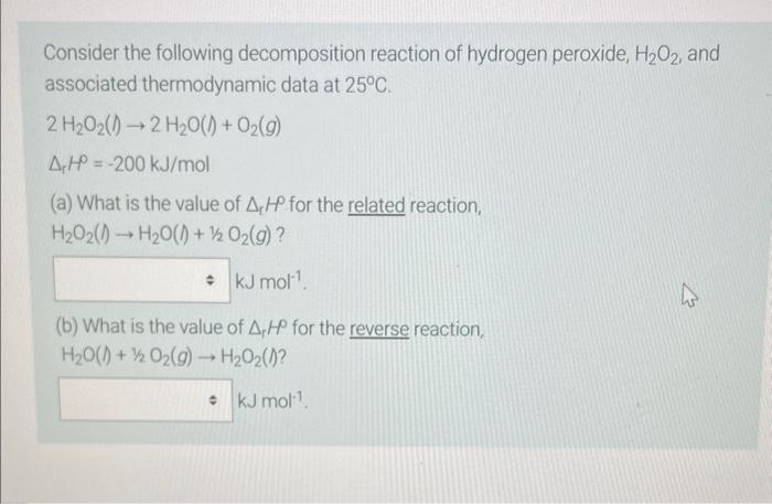 Solved Consider The Following Decomposition Reaction Of | Chegg.com