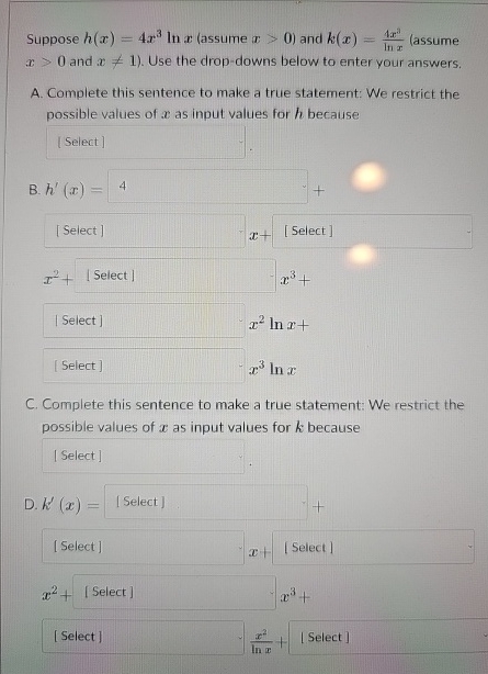 Solved Suppose H X 4x3lnx Assume X 0 ﻿and