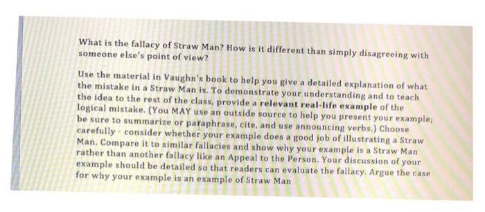 What Is The Fallacy Of Straw Man How Is It Different Chegg Com