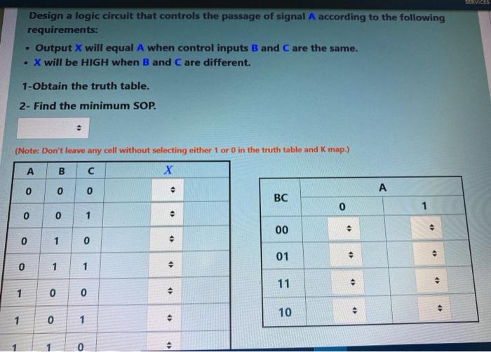 Solved SERVICES Design a logic circuit that controls the | Chegg.com