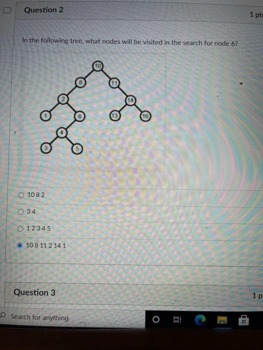 Solved Question 2 1 Pt In The Following Tree, What Nodes | Chegg.com