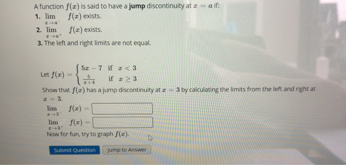 Solved A function f(x) is said to have a jump discontinuity | Chegg.com