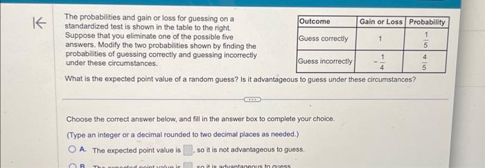 Solved The Probabilities And Gain Or Loss For Guessing On A | Chegg.com