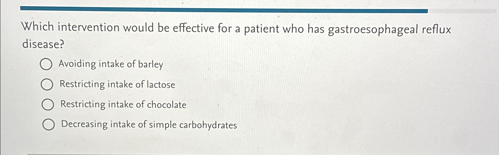 Solved Which intervention would be effective for a patient | Chegg.com