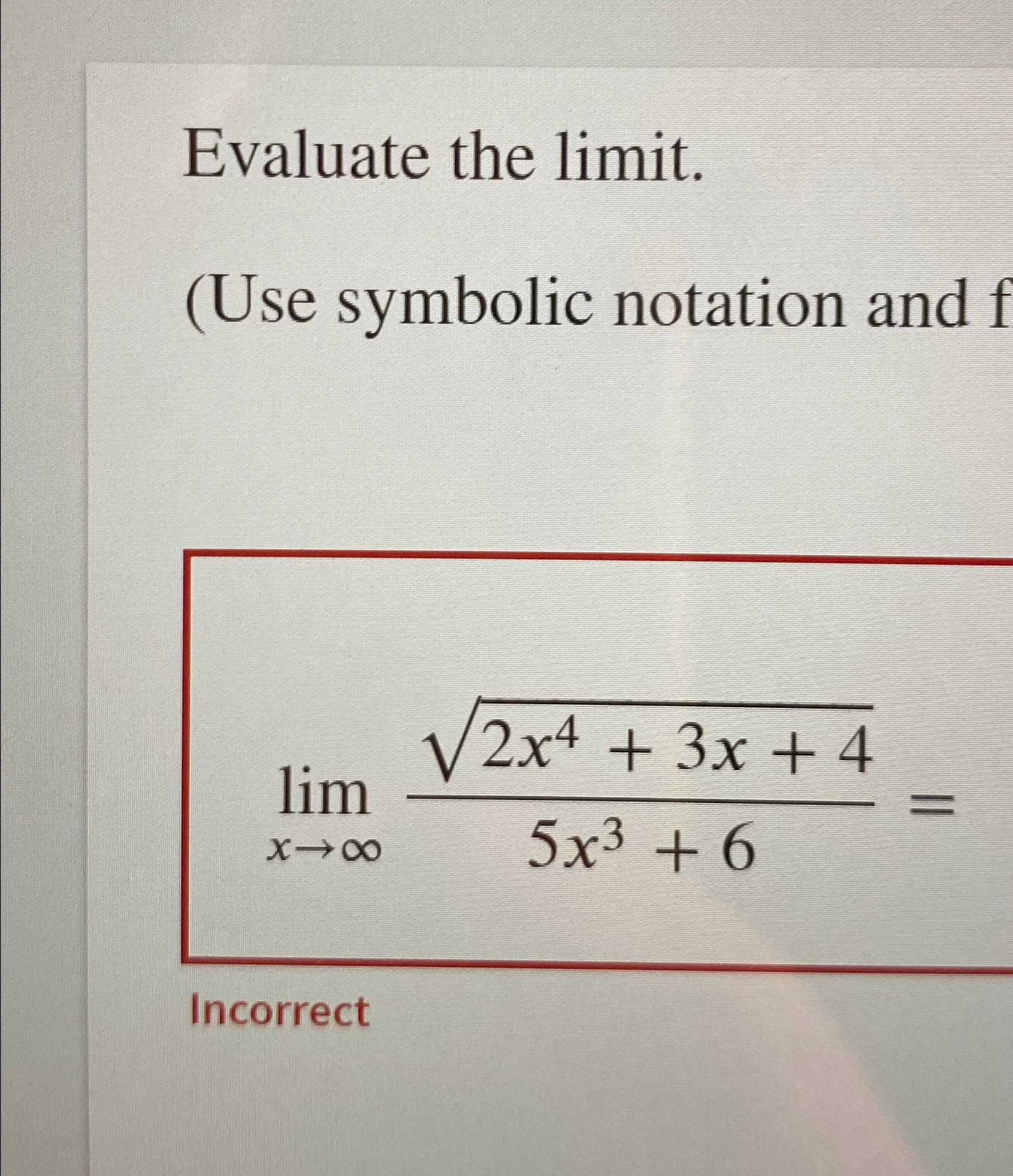 Solved Evaluate the limit.(Use symbolic notation | Chegg.com